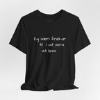 Ég væri frekar til í að vera að lesa - stuttermabolur