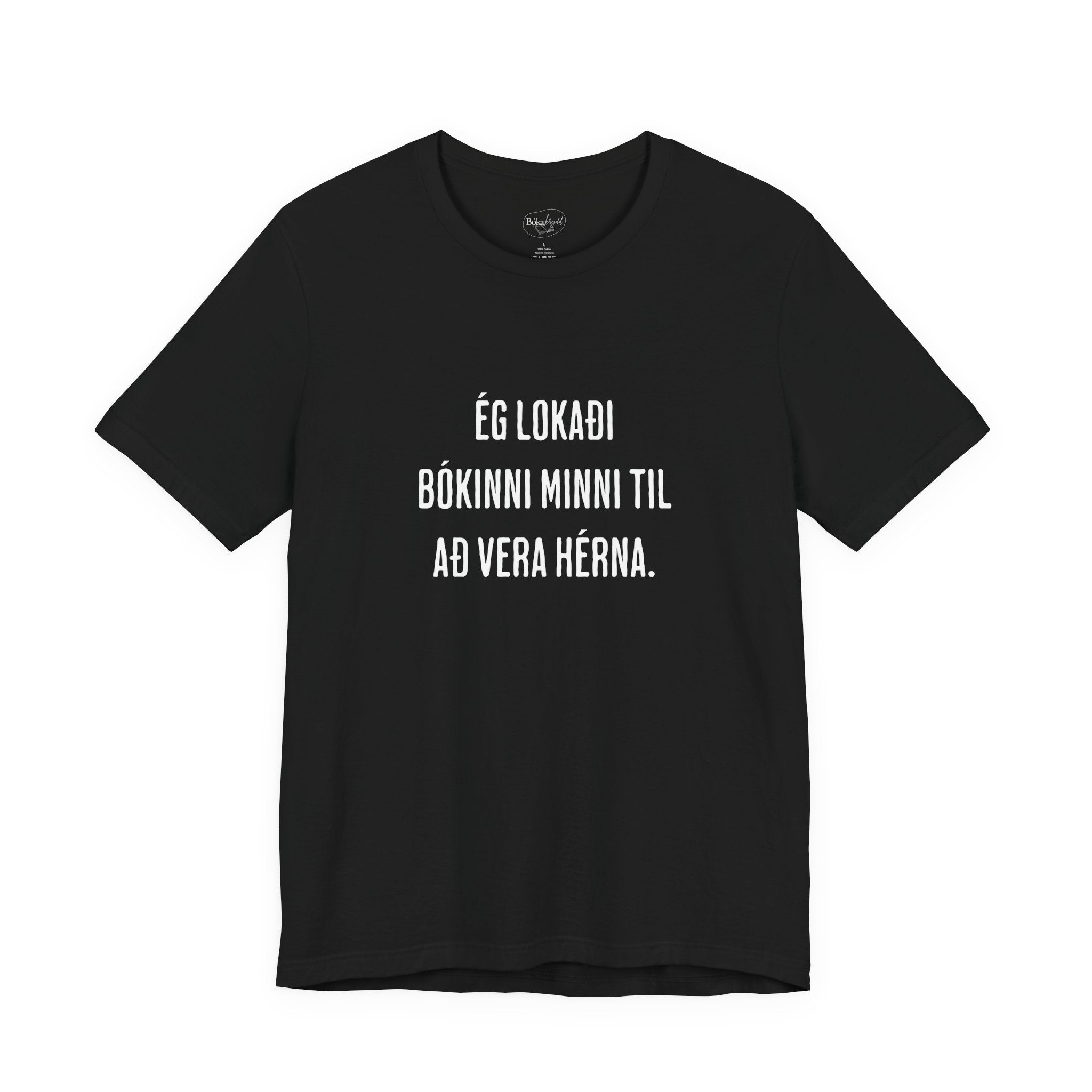 Ég lokaði bókinni minni til að vera hérna - stuttermabolur